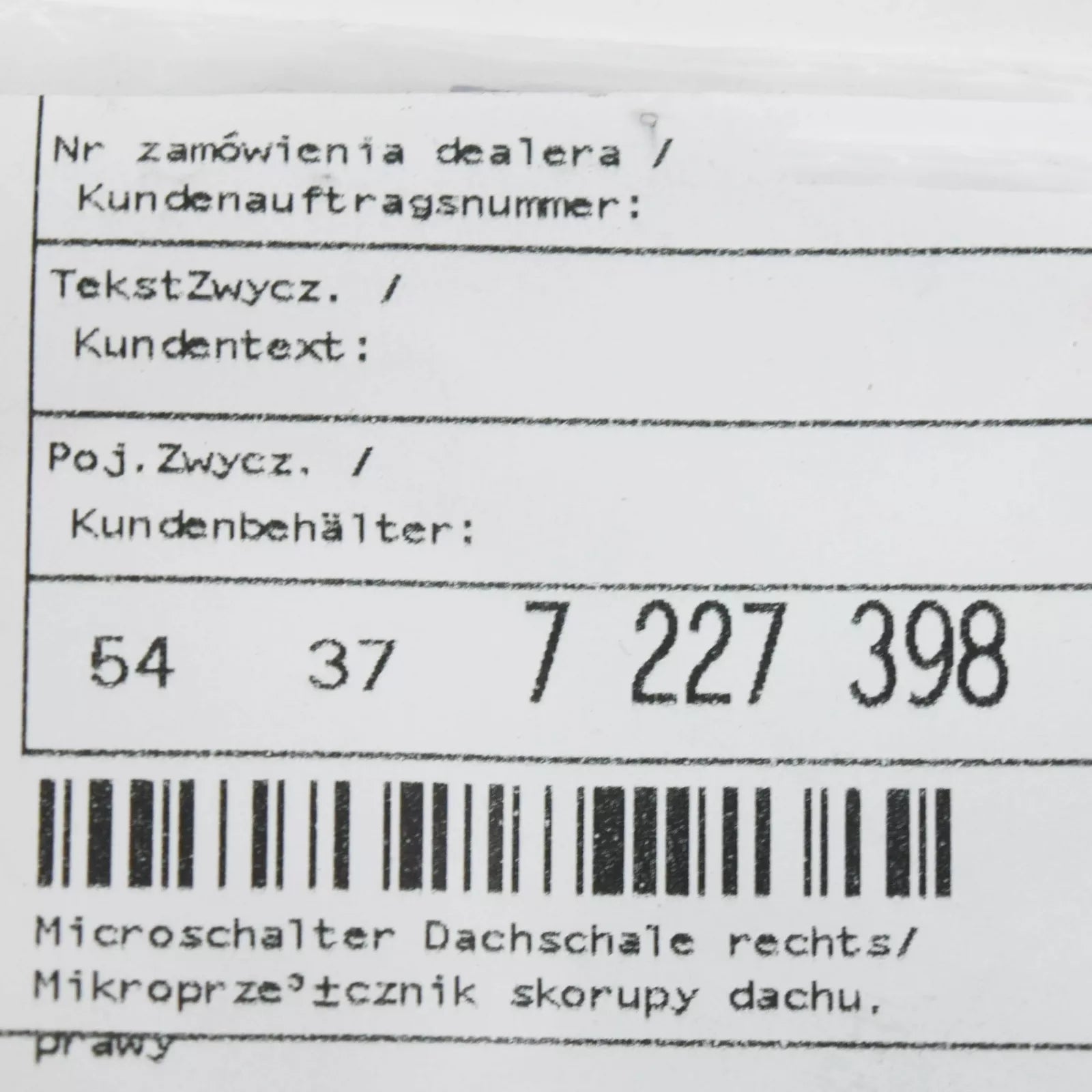 NEW BMW Z4 E89 ROADSTER ROOF SHELL RIGHT MICROSWITCH 54377227398