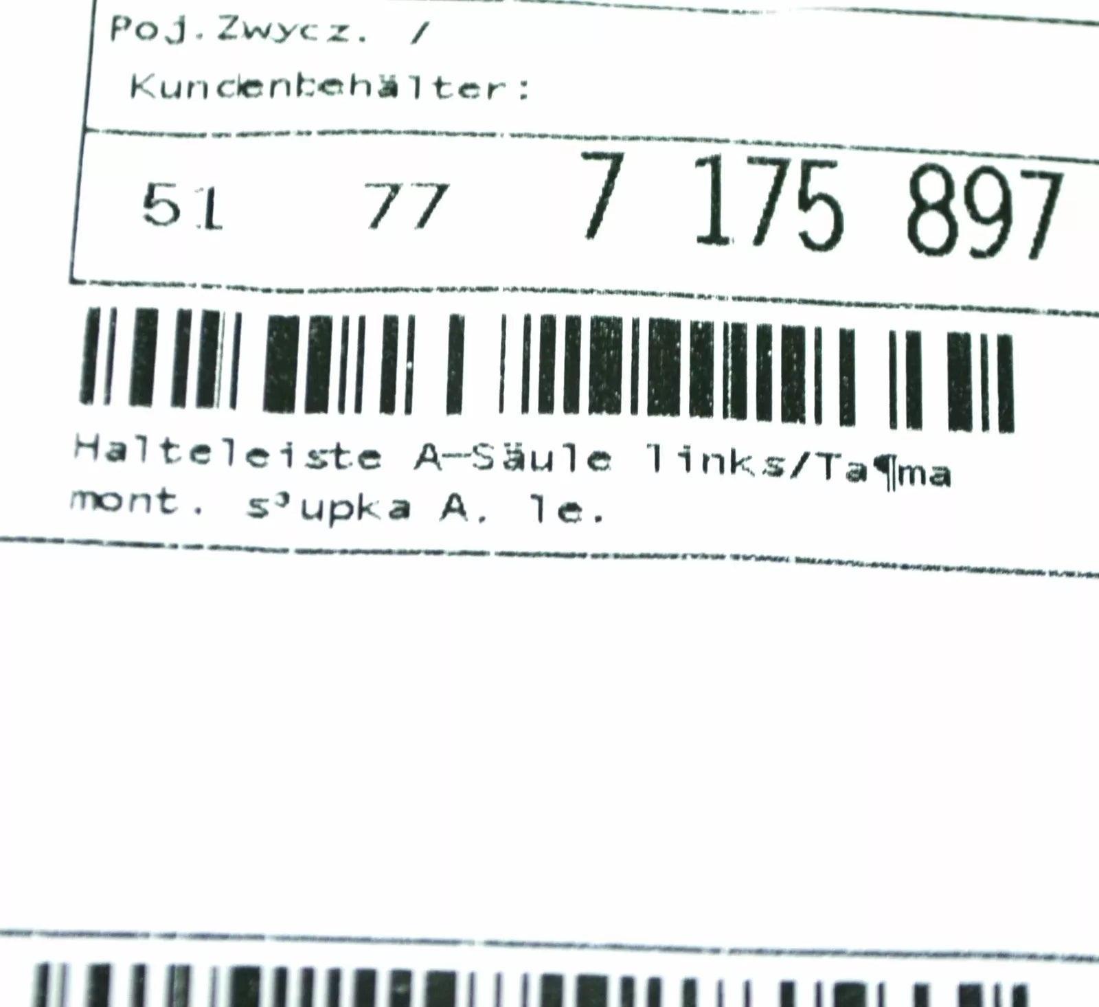 NEW BMW 1 E81 A-PILLAR LEFT RETAINING STRIP 51777175897 7175897 ORIGINAL