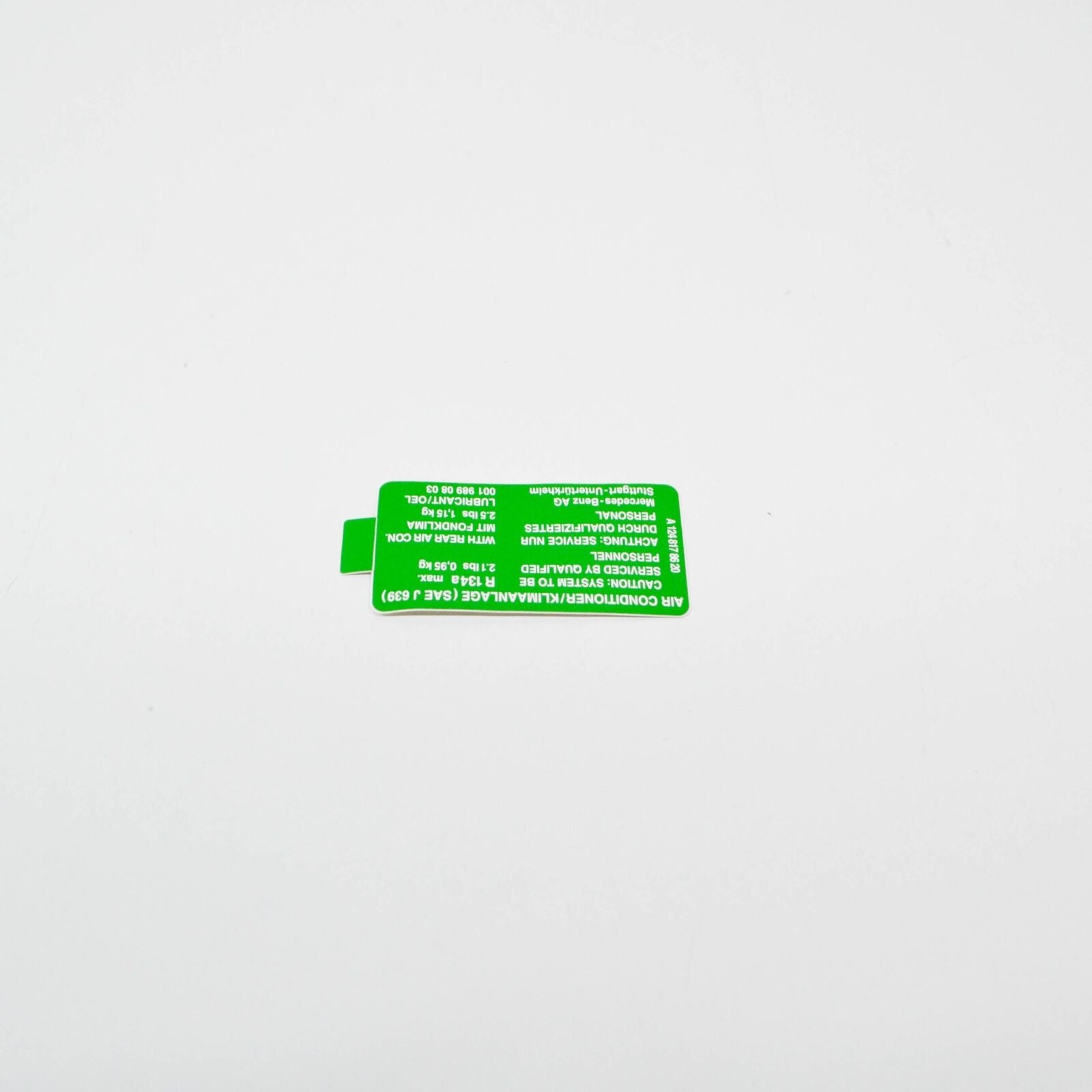 NEW MERCEDES-BENZ E W124 REFRIGERANT GUIDE SIGN A1248178620 ORIGINAL